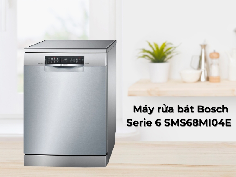 Máy rửa bát Bosch Serie 6 SMS68MI04E