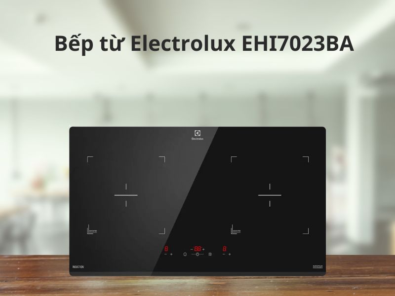 Bếp từ Electrolux EHI7023BA